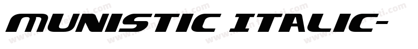 Munistic Italic字体转换
